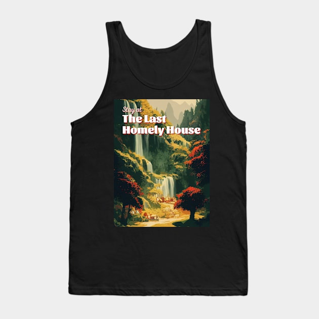 Stay at The Last Homely House - Travel Poster - Fantasy Funny Tank Top by Fenay-Designs
